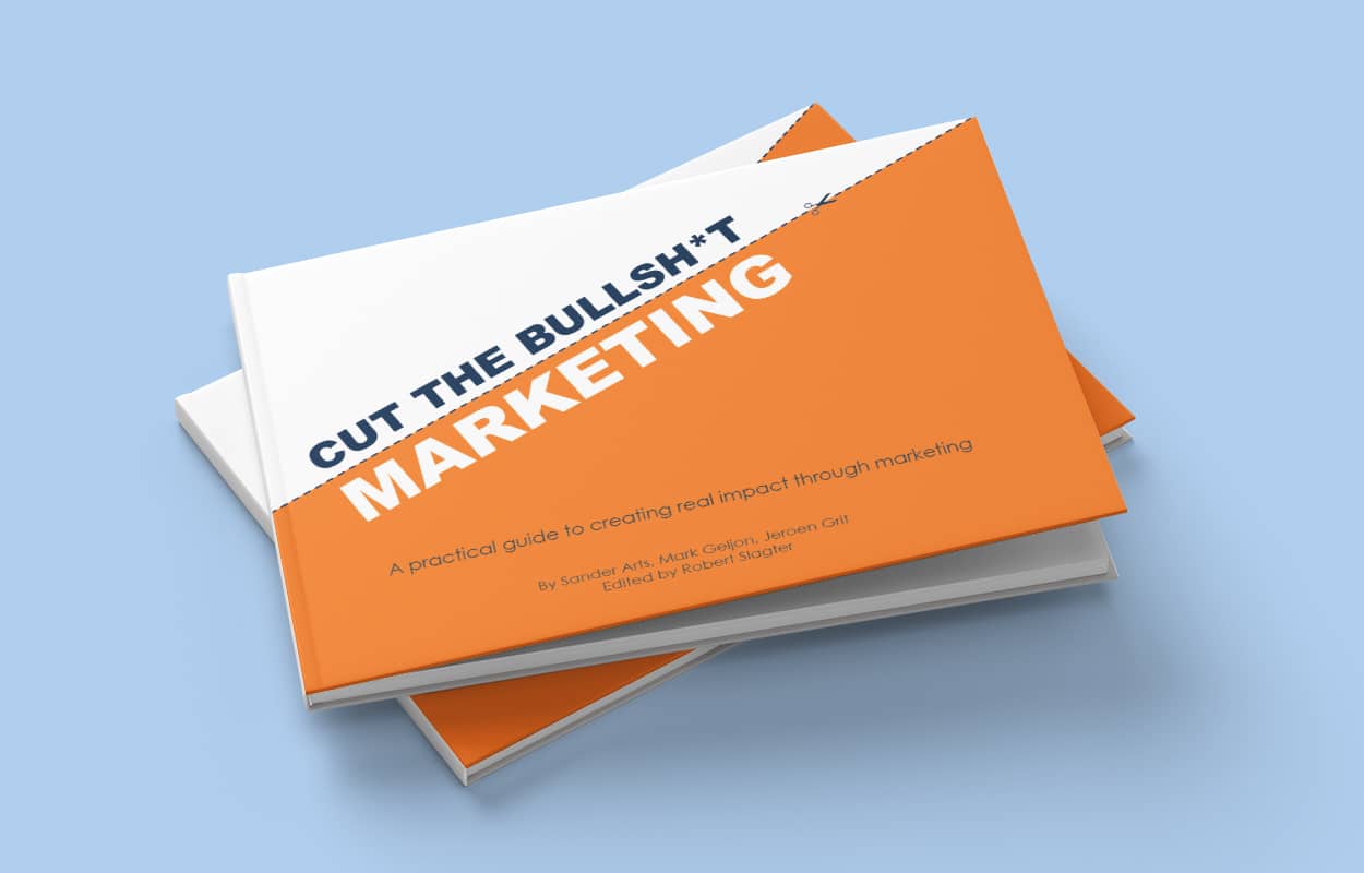 Cut the bullsh*t marketing boek